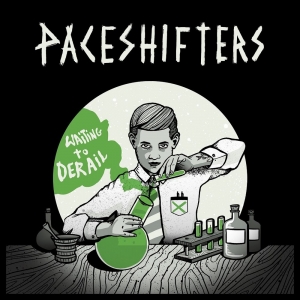 PACESHIFTERS - WAITING TO DERAIL