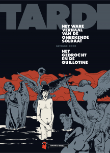 TARDI, JACQUES - WARE VERHAAL VAN DE ONBEKENDE SOLDAAT/HET GEDROCHT EN