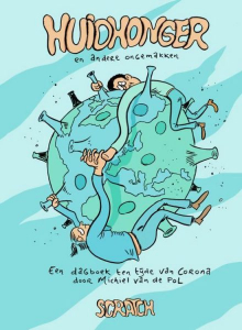POL, MICHIEL VAN DE - HUIDHONGER EN ANDERE ONGEMAKKEN