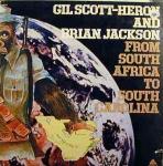 FROM SOUTH AFRICA TO SOUTH CAROLINA, SCOTT-HERON, GIL, LP, 0016581434011