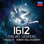 1612 ITALIAN VESPERS, I FAGIOLINI, ROBERT HOLLINGWORTH, CD, 0028947835066