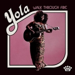 WALK THROUGH FIRE, YOLA, CD, 0075597927009