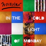 IN THE COLD LIGHT OF MONDAY -COLOURED-, NOVASTAR, LP, 0190758755618