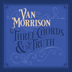 THREE CHORDS AND THE TRUTH, MORRISON, VAN, CD, 0602508016639