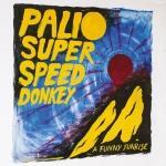 A FUNNY SUNRISE, PALIO SUPERSPEED DONKEY, CD, 0602537986071