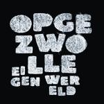 EIGEN WERELD (LIMITED LP), OPGEZWOLLE, LP, 0602547738516