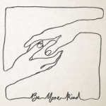 BE MORE KIND, TURNER, FRANK, LP, 0602567381747