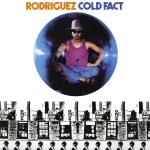 COLD FACT, RODRIGUEZ, LP, 0602577077371