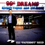 99 CENT DREAMS -DOWNLOAD-, REED, ELI -PAPERBOY-, CD, 0634457264021