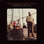 AMERICAN LOVE CALL, JONES, DURAND & THE INDICATIONS, CD, 0656605147727
