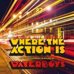 WHERE THE ACTION IS -DELUXE-, WATERBOYS, CD, 0711297523157