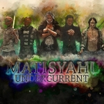 UNDERCURRENT, MATISYAHU, LP, 0752830537804