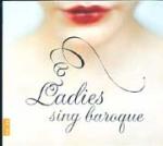 LADIES SING BAROQUE, PIAU STUTZMANN ANTONACCI PETIBON, CD, 0822186052945