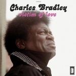 VICTIM OF LOVE, BRADLEY, CHARLES, LP, 0823134003118