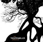 THE TRENTEMOLLER CHRONICLES, TRENTEMOLLER, LP, 0827170154117