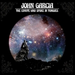 THE COYOTE WHO SPOKE IN TONGUES, GARCIA, JOHN, CD, 0840588105885