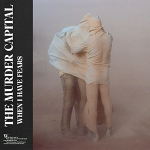 WHEN I HAVE.. -COLOURED-, MURDER CAPITAL, LP, 0850007715175