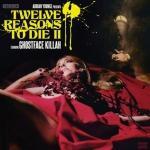 TWELVE REASONS TO DIE II, GHOSTFACE KILLAH, CD, 0856040005495