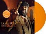 BE GOOD -ORANGE VINYL 2LP+CD-, PORTER, GREGORY, LP, 0885150344071
