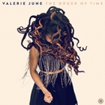 THE ORDER OF TIME, JUNE, VALERIE, CD, 0888072377127