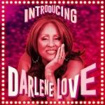 INTRODUCING DARLENE LOVE, LOVE, DARLENE, CD, 0888751323124