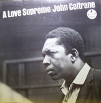 A LOVE SUPREME -HQ-, COLTRANE, JOHN, LP, 0889397107000