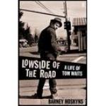 LOWSIDE OF THE ROAD; A LIFE OF TOM, HOSKYNS, BARNEY, Boek, 9780571351336