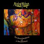 GREAT PROPHECY OF A SMALL MAN, MODEST MIDGET, CD,