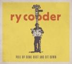 PULL UP SOME DUST AND SIT DOWN, COODER, RY, CD, 0075597976830