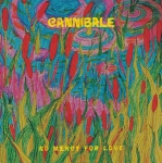 NO MERCY FOR LOVE, CANNIBALE, LP, 3521381542561