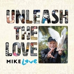 UNLEASH THE LOVE, LOVE, MIKE, LP, 4050538337242