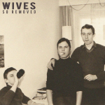 SO REMOVED (PURPLE), WIVES, LP, 4250506834043