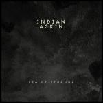 SEA OF ETHANOL, INDIAN ASKIN, CD, 5054197040559