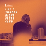 FINK SUNDAY NIGHT BLUES CLUB VOL 1, FINK, CD, 5054429007855