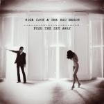 PUSH THE SKY AWAY, CAVE, NICK, CD, 5055667601744