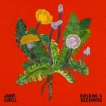 BUILDING A BEGINNING -DIGI-, LIDELL, JAMIE, CD, 5060454945420