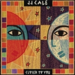 CLOSER TO YOU -LP+CD-, CALE, J.J., LP, 5060525434334