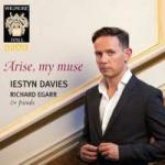 ARISE MY MUSE, IESTYN DAVIES, CD, 5065000924669