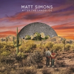 AFTER THE LANDSLIDE, SIMONS, MATT, CD, 5400863007270