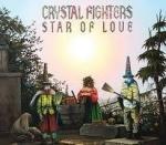STAR OF LOVE, CRYSTAL FIGHTERS, LP, 5413356583021