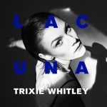 LACUNA, WHITLEY, TRIXIE, LP, 5414165108252