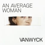 AN AVERAGE WOMAN, VANWYCK, LP, 7110534974388