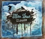CLOUDS, SHAE, ELLEN, CD,