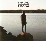 OASEM, I AM OAK, LP, 8712488981932