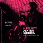 IN THE CAVE -LIVE AT PERSEPOLIS UTRECHT 1963, GORDON, DEXTER, CD, 8713897904321