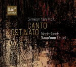 CANTO OSTINATO, HOLT, S. TEN, CD, 8713897904512