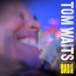 BAD AS ME (RM), WAITS, TOM, LP, 8714092715132