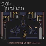 TRANSCENDING CHOPIN VOLUME II & III, STARKLINNEMANN, CD, 8714835118633