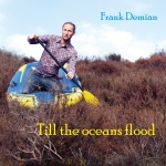 TILL THE OCEANS FLOOD, DEMIAN, FRANK, CD, 8714835126485