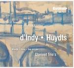 CLARINET TRIOS, D'INDY/HUYDTS, CD, 8715143500271
